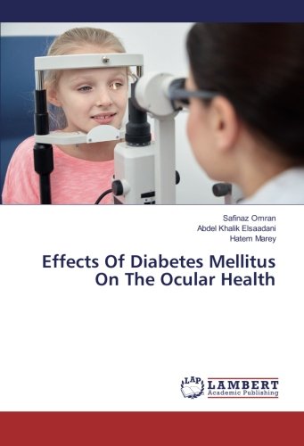 Effects Of Diabetes Mellitus On The Ocular Health