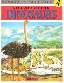 Life After the Dinosaurs