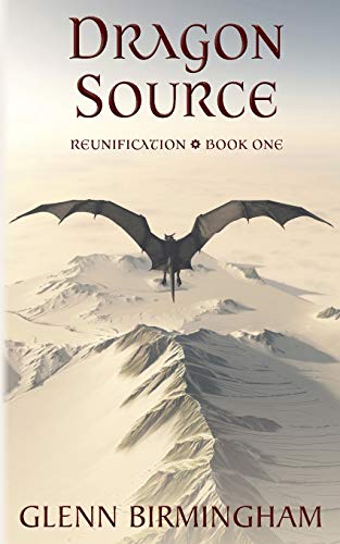 Dragon Source (Reunification, Band 1)