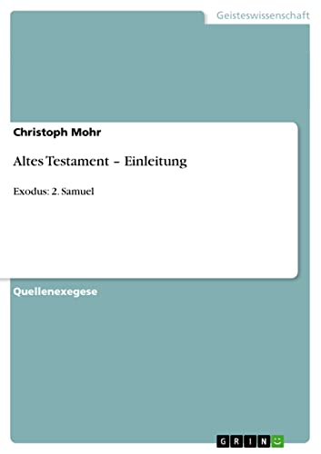 Altes Testament - Einleitung: Exodus: 2. Samuel
