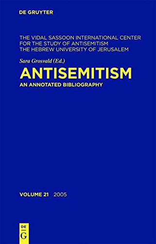 Antisemitism. An Annotated Bibliography: 2005: 21