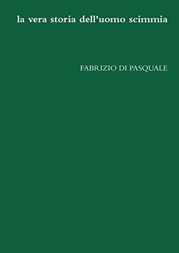 la vera storia dell' uomo scimmia