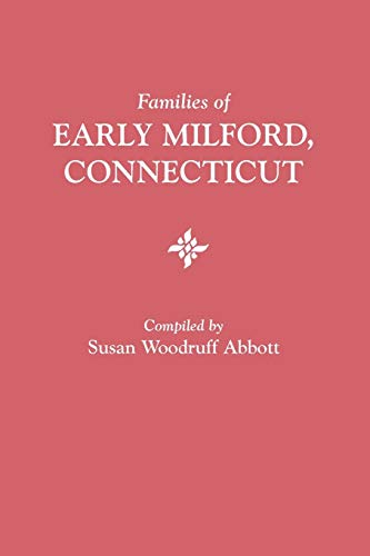 Families of Early Milford, Connecticut