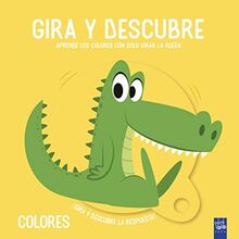 Gira y descubre. Colores