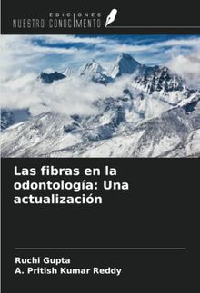 Las fibras en la odontología: Una actualización