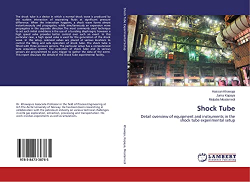 Shock Tube: Detail overview of equipment and instruments in the shock tube experimental setup