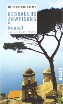 Gebrauchsanweisung für Neapel und die Amalfi-Küste