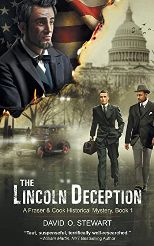 The Lincoln Deception (A Fraser and Cook Historical Mystery, Book 1)