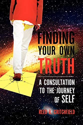 Finding Your Own Truth: A Consultation to the Journey of Self