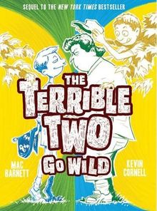 The Terrible Two 03 Go Wild