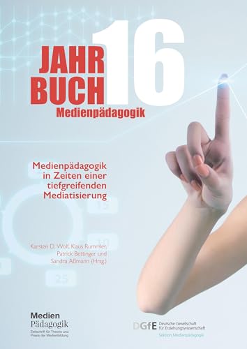 Medienpädagogik in Zeiten einer tiefgreifenden Mediatisierung