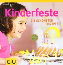 Kinderfeste: Die schönsten Rezepte (GU Familienküche)