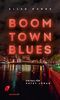 Boom Town Blues: Ein Fall für Patsy Logan (HAYMON TASCHENBUCH)