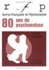 Revue française de psychanalyse. 80 ans de psychanalyse : textes 1926-2006