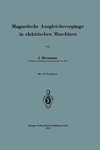 Magnetische Ausgleichsvorgänge in elektrischen Maschinen