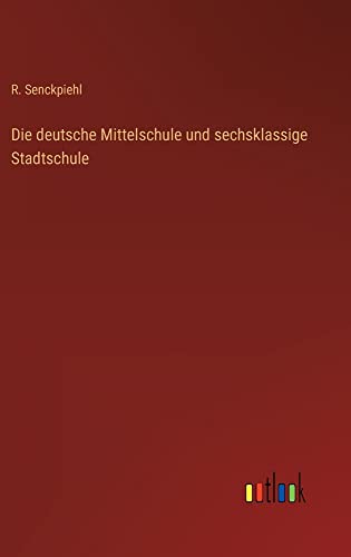 Die deutsche Mittelschule und sechsklassige Stadtschule