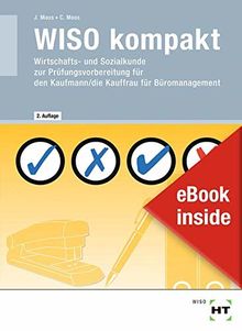 eBook inside: Buch und eBook WISO kompakt: Wirtschafts- und Sozialkunde zur Prüfungsvorbereitung für den Kaufmann/die Kauffrau für Büromanagement