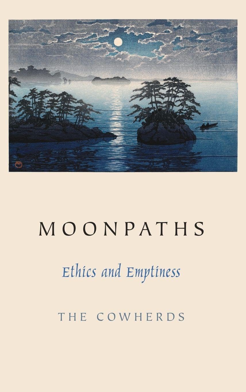 Moonpaths: Ethics and Emptiness