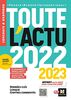 Toute l'actu 2022 - Sujets et chiffres clefs de l'actualité - 2023 mois par mois: France, Europe, International