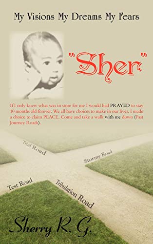 My Visions My Dreams My Fears: SHER