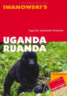 Uganda Ruanda - Reiseführer von Iwanowski