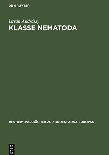 Klasse Nematoda: (Ordnungen Monhysterida, Desmoscolecida, Araeolaimida, Chromadorida, Rhabditida)