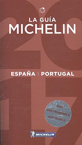 Michelin Espagna & Portugal 2017: Hotels & Restaurants (MICHELIN Hotelführer)