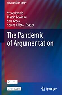 The Pandemic of Argumentation (Argumentation Library, 43, Band 43)