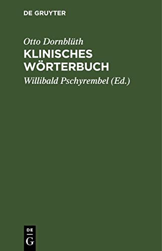 Klinisches Wörterbuch: Mit Anhang: Die neuen Nomina anatomica