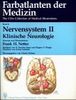 Farbatlanten der Medizin. The Ciba Collection of Medical Illustrations: Farbatlanten der Medizin, Bd.6, Nervensystem, Sonderausgabe