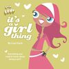 It's a Girl Thing (Lola Love)