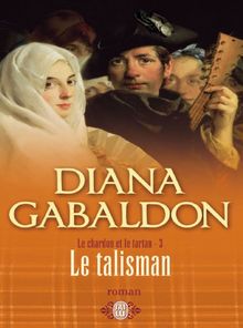 Le chardon et le tartan. Vol. 3. Le talisman