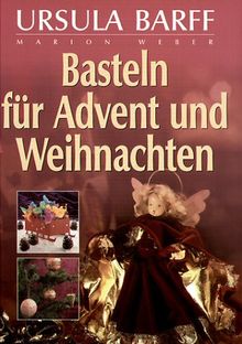 Basteln für Advent und Weihnachten