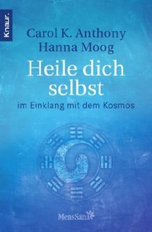 Heile dich selbst: im Einklang mit dem Kosmos