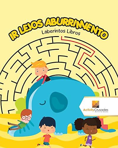 Ir Lejos Aburrimiento : Laberintos Libros