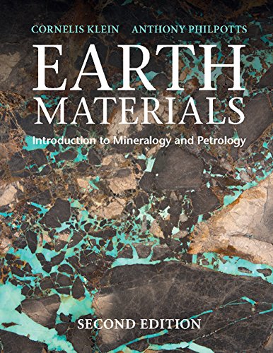 Cornelis Klein Earth Materials, Introduction To Mineralogy And Petrology