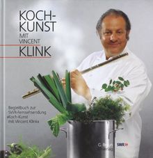 Kochkunst mit Vincent Klink von Klink, Vincent | Buch | Zustand sehr gut