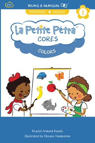 Colors: Cores (La Petite Petra (Portuguese-English), Band 14)