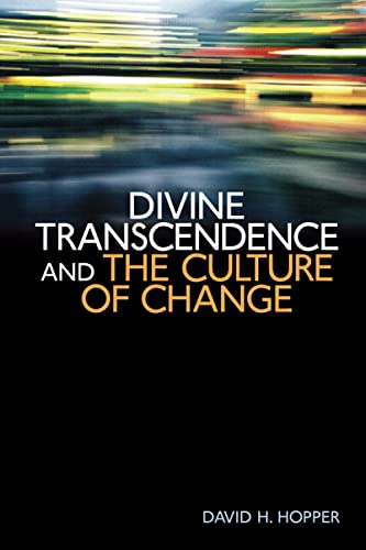 Divine Transcendence and the Culture of Change