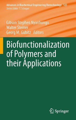 Biofunctionalization of Polymers and their Applications (Advances in Biochemical Engineering/Biotechnology)