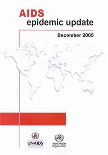 AIDS Epidemic Update 2005: December 2005 - Special Report on HIV Prevention