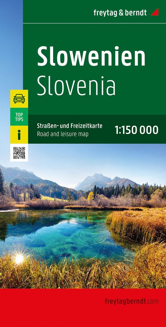 Slowenien, Straßen- und Freizeitkarte 1:150.000, freytag & berndt: Mit Infos und Top Tips (freytag & berndt Auto + Freizeitkarten)