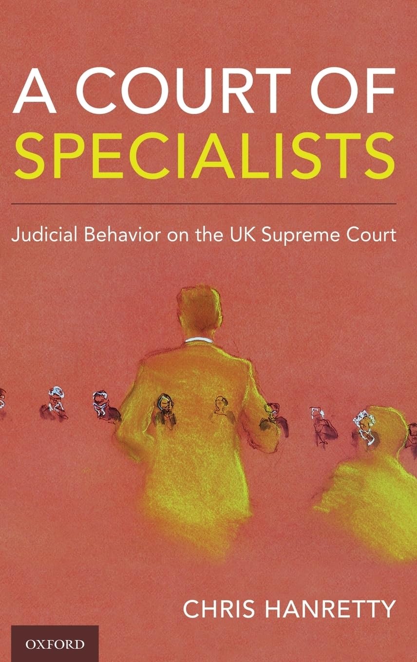 Court of Specialists: Judicial Behavior on the UK Supreme Court