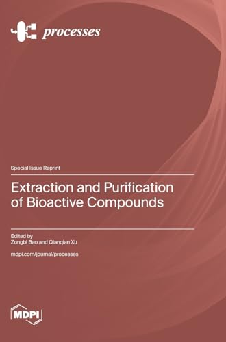 Extraction and Purification of Bioactive Compounds