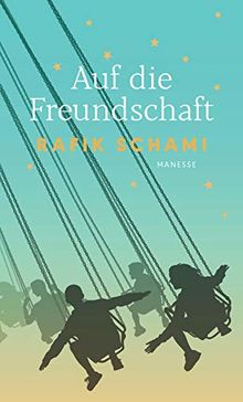 Auf die Freundschaft: Anthologie mit Texten aus der Weltliteratur | Livre | état bon