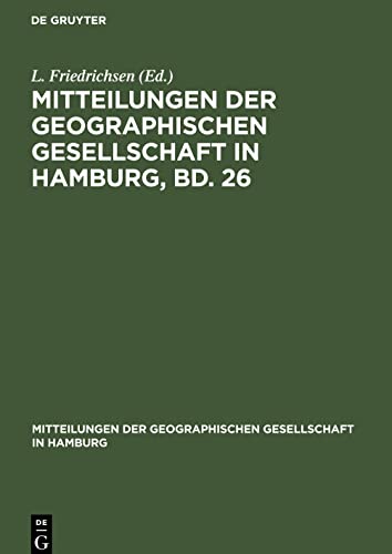 Mitteilungen der Geographischen Gesellschaft in Hamburg, Bd. 26 (Mitteilungen der Geographischen Gesellschaft in Hamburg, 26, 2)