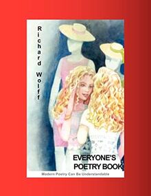 Everyone's Poetry Book: Modern Poetry Can Be Understandable