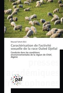 Caractérisation de l'activité sexuelle de la race Ouled Djellal: Conduite dans les conditions environnementales de la région de Chlef, Algérie