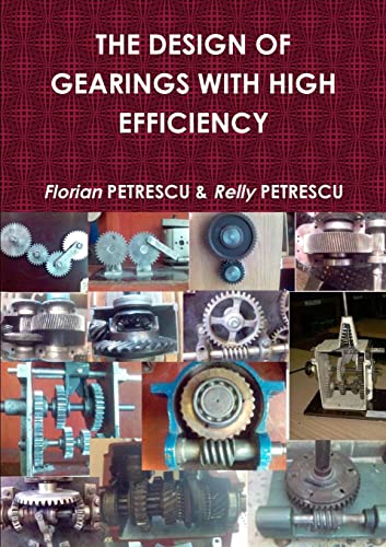 The Design Of Gearings With High Efficiency
