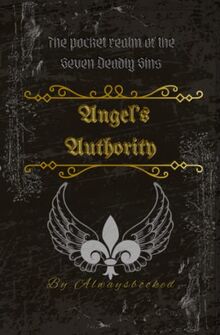 Angel's Authority (The Ballad of the Phoenix)